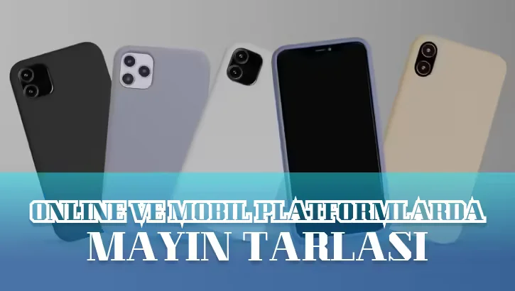 Online ve Mobil Platformlarda Mayın Tarlası