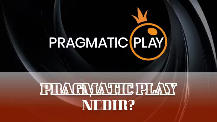 Pragmatic Play Nedir? 