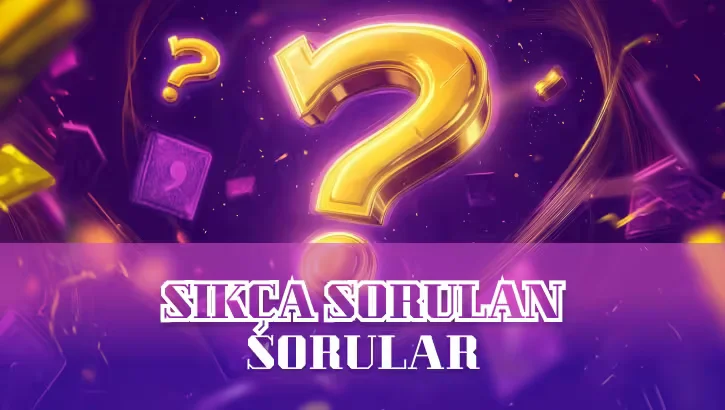 Sıkça Sorulan Sorular 