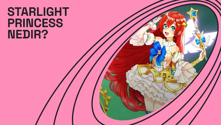 Starlight Princess Nedir?