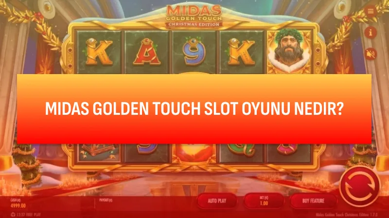 Midas Golden Touch Slot Oyunu Nedir?